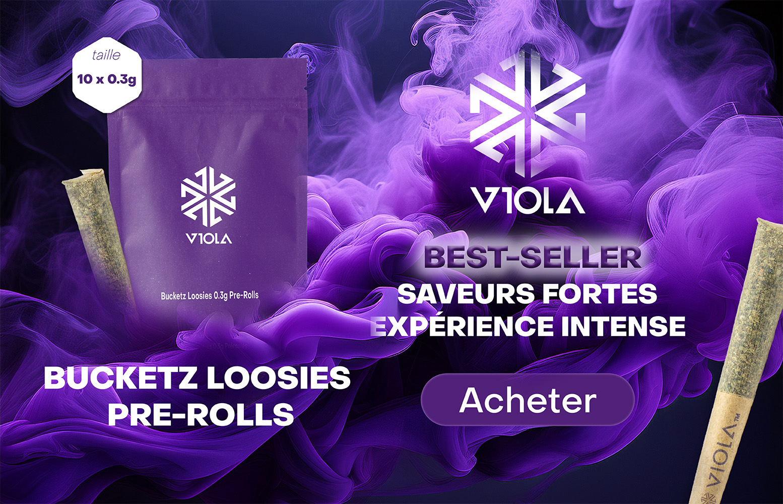 Viola Bucketz Loosies Pre-Rolls. Best-seller saveurs fortes experience intense