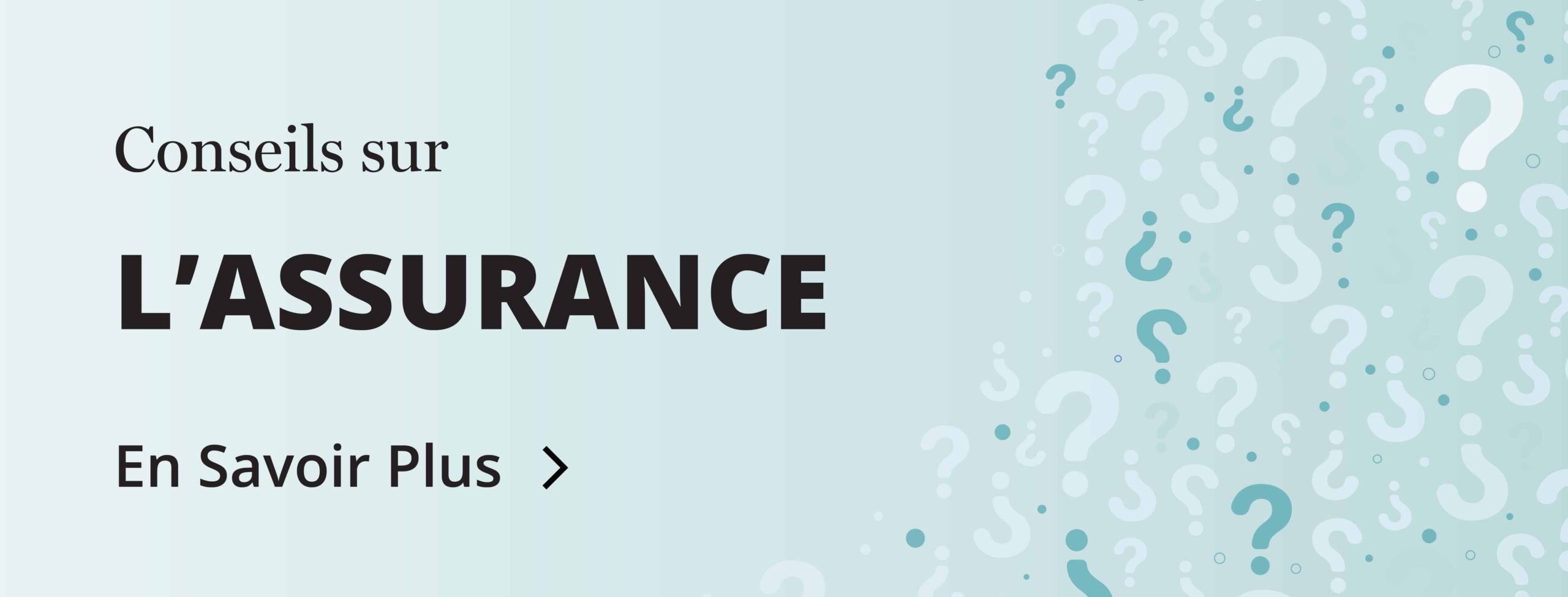 Conseils sur l'assurance