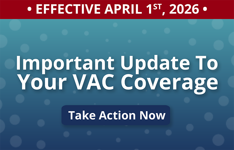 Important Update to Your VAC Coverage