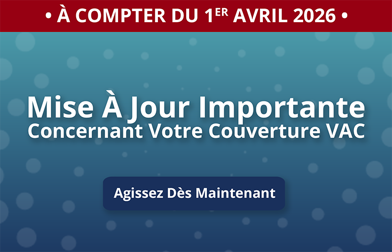 Mise a jour importante concernant votre couverture VAC