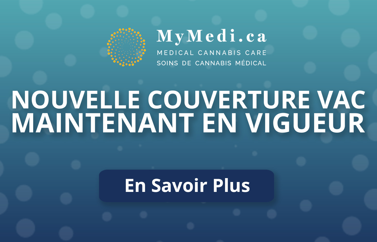Nouvelle couverture VAC maintenant en vigueur