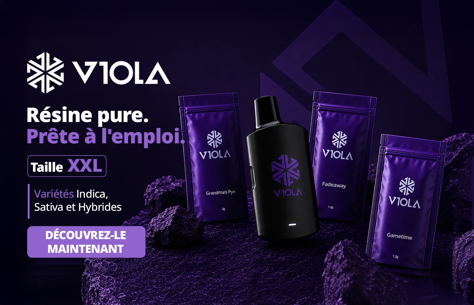Viola. Resine pure. Prete a l'emploi. Taille XXL. Varietes Indica, Sativa et Hybrides.