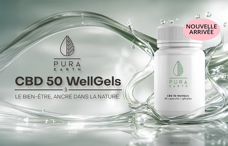 PURA EARTH CBD 50 WellGels LE BIEN-ÊTRE, ANCRÉ DANS LA NATURE. CBD 50 WellGels 30 capsules / gélules BIENTÔT DISPONIBLE